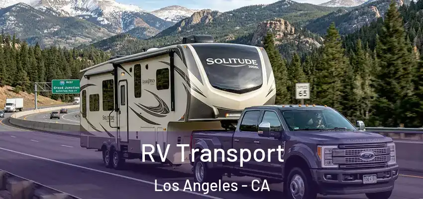  RV Transport Los Angeles - CA